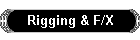 Rigging & F/X
